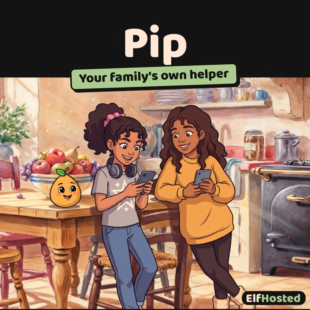 Pip: Tess and Maya on their phones in the kitchen, with Pip the seed on the table